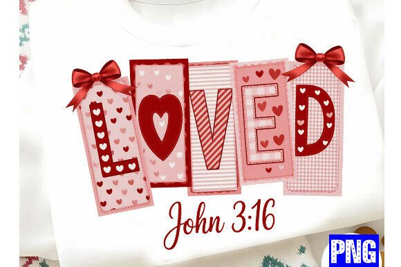 Christian Valentine PNG, Loved John 31 T-Shirt Designs