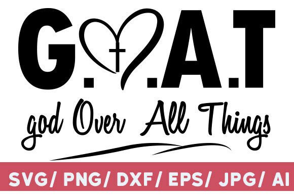 God over All Things SVG Png, Christian S