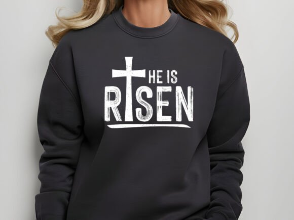 He is Risen T-Shirt Designs