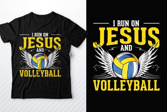 I Run on Jesus and Volleyball T-Shirt Designs