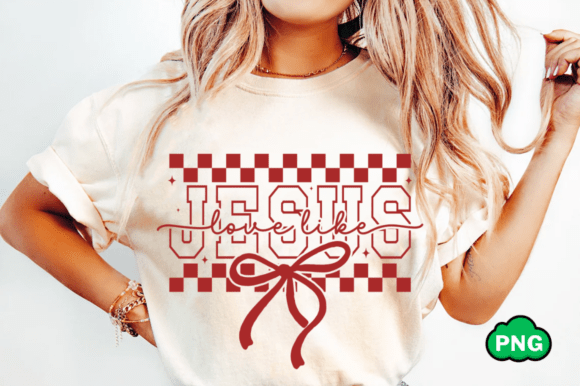 Love Like Jesus SVG, Valentine Christian