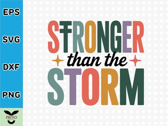 Stronger Than the Storm Christian Shirt T-Shirt Designs