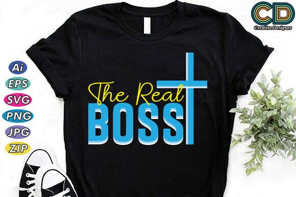 The REAL BOSS Christian T-Shirt Designs
